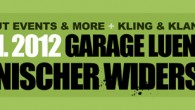 It's about time! On January 28, 2012 the walls of the Garage in Lüneburg will shake when the next issue of the Kronischer Widerstand takes place!