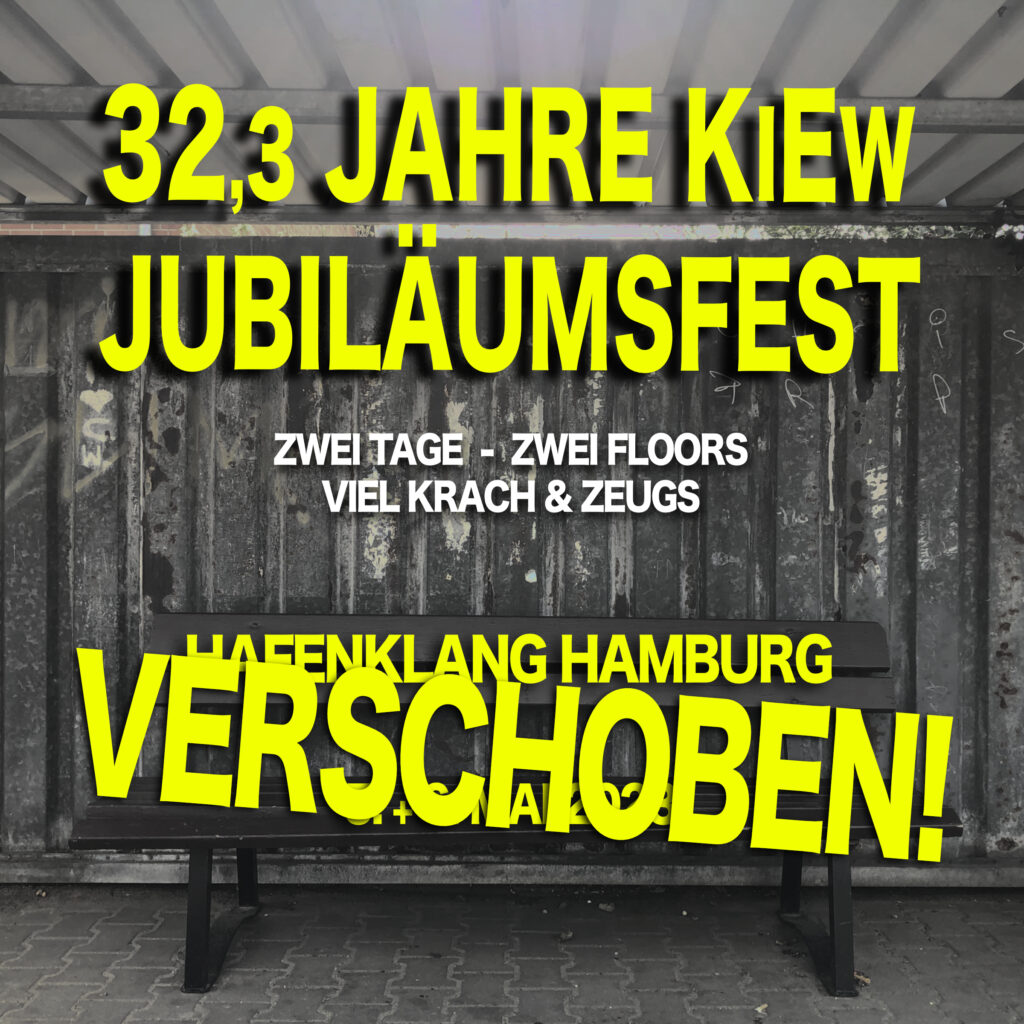 32,3 Jahre KiEw Jubiläumsfest am 5. + 6. Mai 2023 verschoben!