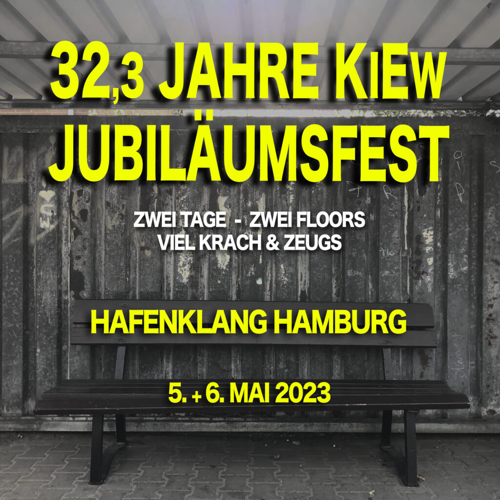 32,3 Jahre KiEw Jubiläumsfest am 5. + 6. Mai 2023